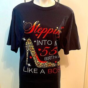 NEW STEPPING INTO MY 55th BIRTHDAY LIKE A BOSS QUEEN T SHIRT SIZE XL